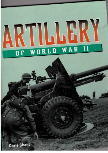 9781840134421: Artillery of World War II