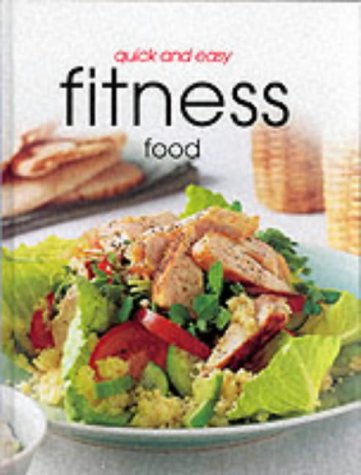 9781840134797: Quick and Easy Fitness Food