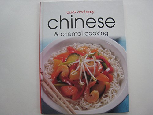Stock image for Quick and Easy Chinese and Oriental Cooking for sale by Reuseabook