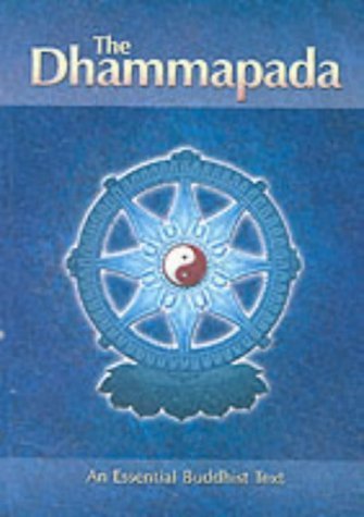 9781840135145: The Dhammapada: An Essential Buddhist Text