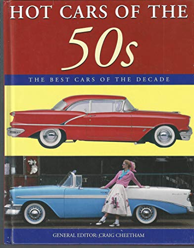 Stock image for Hot Cars of the 50s: The Best Cars of the Decade for sale by WorldofBooks