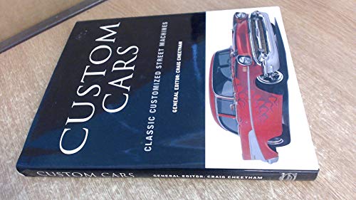 Beispielbild fr Classic Customized Street Machines: Custom Cars zum Verkauf von WorldofBooks