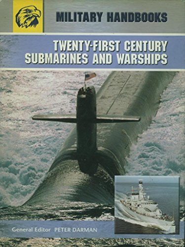 Stock image for Twenty-First Century Submarines & Warships (Military Handbook) for sale by WorldofBooks