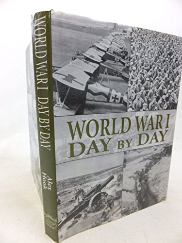 Stock image for World War I Day by Day for sale by Half Price Books Inc.