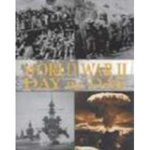 Stock image for World War II Day by Day for sale by SecondSale