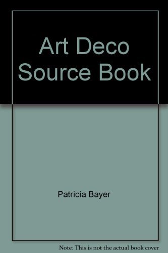 Stock image for Art Deco Source Book; A Visual Reference to the Decorative Style 1920-1940 for sale by Balfour Books