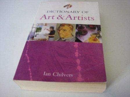 Stock image for Dictionary of Art and Artists for sale by WorldofBooks