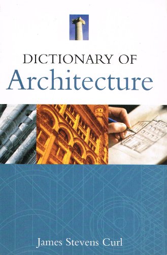 Stock image for Dictionary of Architecture for sale by Better World Books