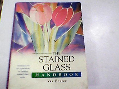 Stock image for The Stained Glass Handbook for sale by Reuseabook