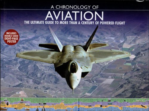 Stock image for A Chronology of Aviation: The Ultimate Guide to More Than a Century of Powered Flight for sale by WorldofBooks