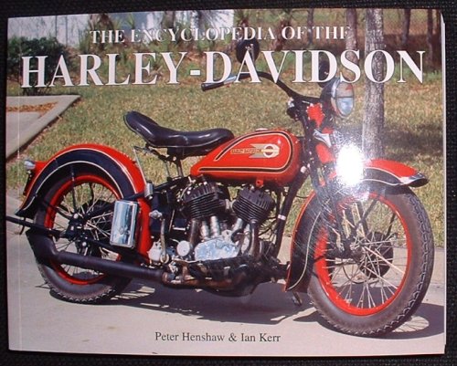 Stock image for The Encyclopedia of the Harley-Davidson for sale by Book Haven