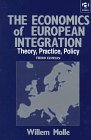 Stock image for The Economics of European Integration: Theory, Practice, Policy for sale by dsmbooks