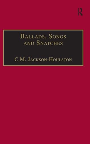 9781840142969: Ballads, Songs and Snatches: The Appropriation of Folk Song and Popular Culture in British Nineteenth-Century Realist Prose