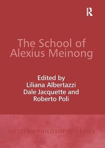 9781840143744: The School of Alexius Meinong (Western Philosophy Series)