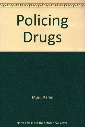 Policing Drugs (9781840143836) by Murji, Karim