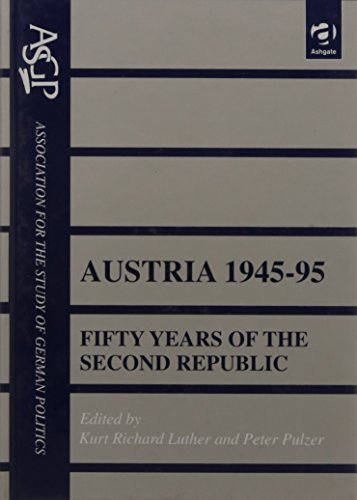 9781840144048: Austria 1945-95: Fifty Years of the Second Republic
