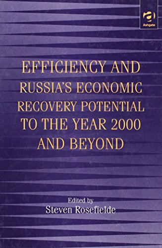 Imagen de archivo de Efficiency and Russia's Economic Recovery Potential to the Year 2000 and Beyond a la venta por Irish Booksellers