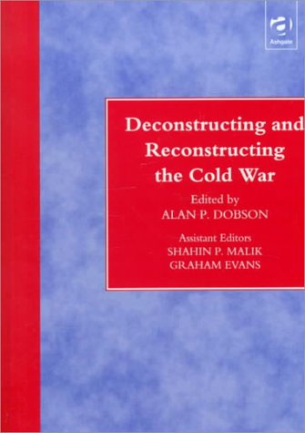 Imagen de archivo de Deconstructing and Reconstructing the Cold War a la venta por HPB-Red