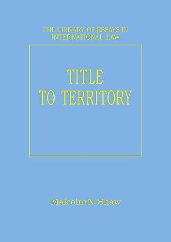 Stock image for Title to Territory (The Library of Essays in International Law) for sale by dsmbooks