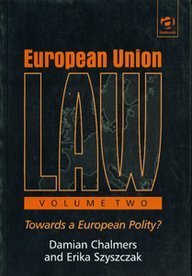 9781840144796: European Union Law: Towards a European Polity: v. 2