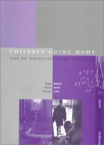 9781840144963: Children Going Home: The Re-Unification of Families (Dartington Social Research Series)