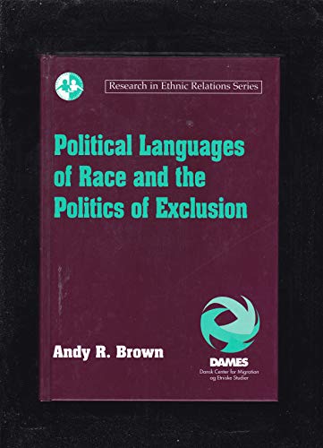 Beispielbild fr Political Languages of Race and the Politics of Exclusion zum Verkauf von Anybook.com