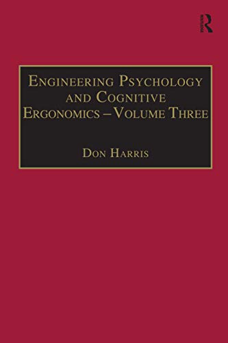Stock image for Engineering Psychology and Cognitive Ergonomics: Volume 3: Transportation Systems, Medical Ergonomics and Training: Transportation Systems, Medical . Psychology and Cognitive Ergonomics Series) for sale by Chiron Media