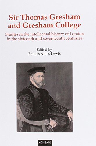 Beispielbild fr Sir Thomas Gresham and Gresham College zum Verkauf von Blackwell's