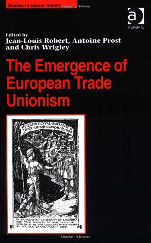 Imagen de archivo de The Emergence of European Trade Unionsim a la venta por Anybook.com