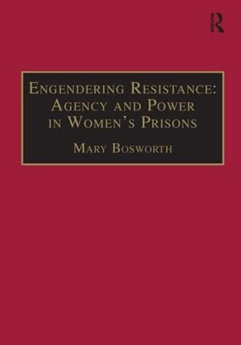 Stock image for Engendering Resistance: Agency and Power in Women's Prisons for sale by Chiron Media