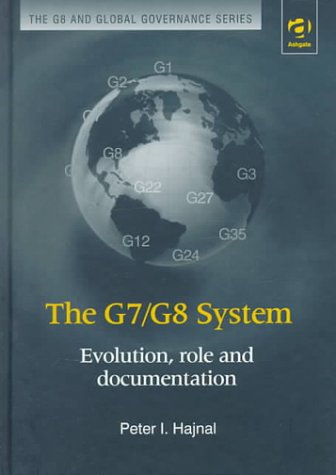 Stock image for The G7/G8 System : Evolution, Role and Documentation for sale by Better World Books