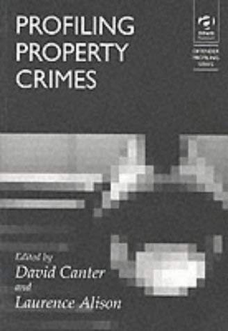 Beispielbild fr Profiling Property Crimes (Offender Profiling) zum Verkauf von AwesomeBooks