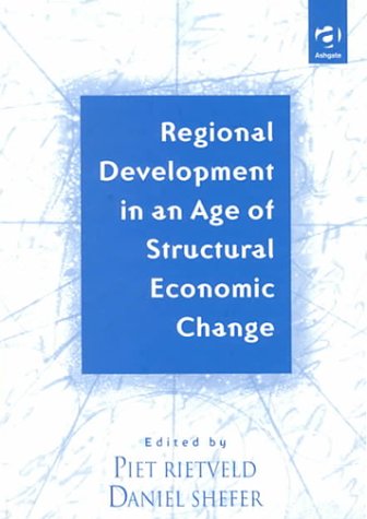 Stock image for Regional Development in an Age of Structural Economic Change for sale by Ergodebooks