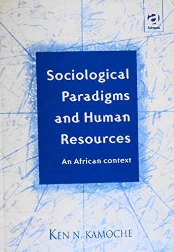 Imagen de archivo de Sociological Paradigms and Human Resources: An African Context a la venta por Phatpocket Limited