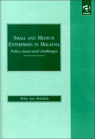 9781840148848: Small and Medium Enterprise in Malaysia: Policy Issues and Challenges
