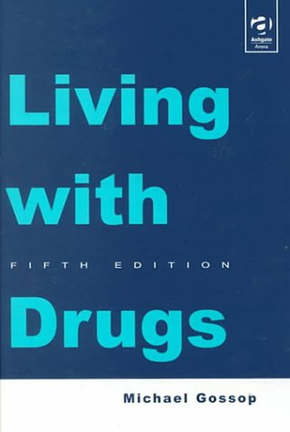 9781840149357: Living With Drugs