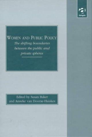 Stock image for Women and Public Policy: The Shifting Boundaries Between the Public and Private Spheres for sale by Reuseabook