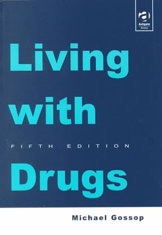 Stock image for Living with Drugs for sale by Better World Books
