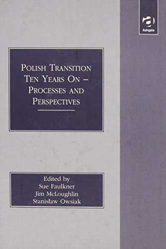 9781840149449: Polish Transition Ten Years on: Processes and Perspectives