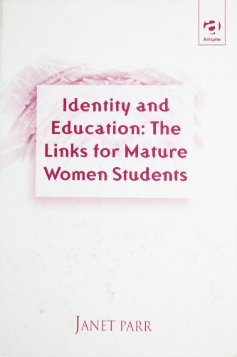 Stock image for Identity and Education: The Links for Mature Women Students for sale by WorldofBooks