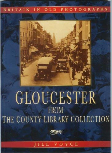 Imagen de archivo de Gloucester (Britain in Old Photographs) a la venta por WorldofBooks