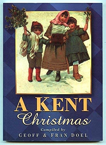 Beispielbild fr A Kent Christmas zum Verkauf von WorldofBooks