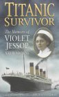 Beispielbild fr Titanic" Survivor: The Memoirs of Violet Jessop, Stewardess zum Verkauf von WorldofBooks