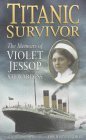 Imagen de archivo de Titanic" Survivor: The Memoirs of Violet Jessop, Stewardess a la venta por WorldofBooks