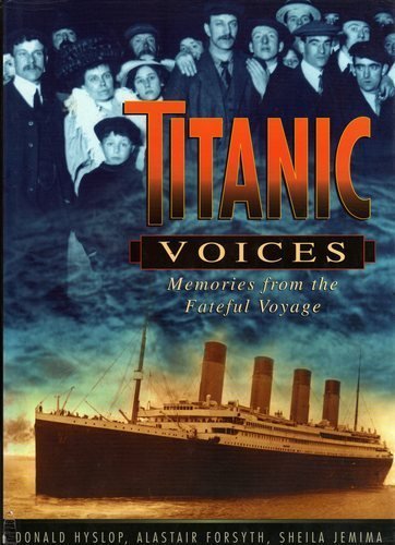 Beispielbild fr Titanic Voices Special Edition zum Verkauf von Better World Books Ltd