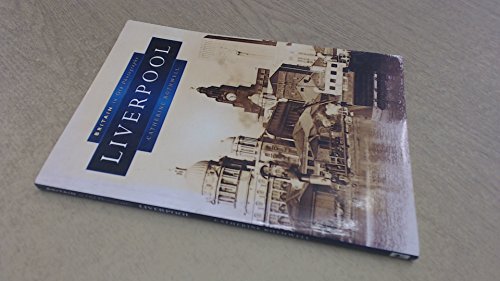 Stock image for Liverpool in Old Photographs (Britain in Old Photographs) for sale by WorldofBooks