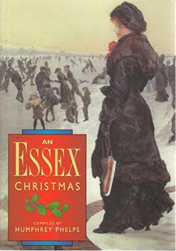 Imagen de archivo de An Essex Christmas (Christmas anthologies) a la venta por Goldstone Books