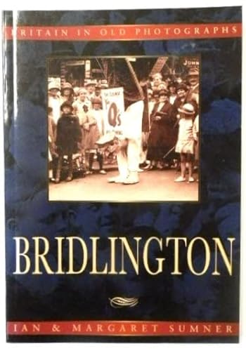 Stock image for Bridlington (Britain in old photographs) for sale by WorldofBooks