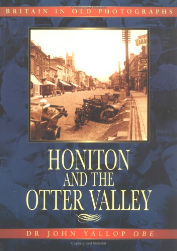 Beispielbild fr Honiton and the Otter Valley zum Verkauf von WorldofBooks