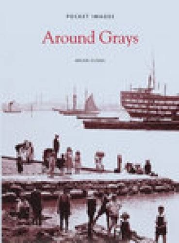 9781840152579: Around Grays in old photographs